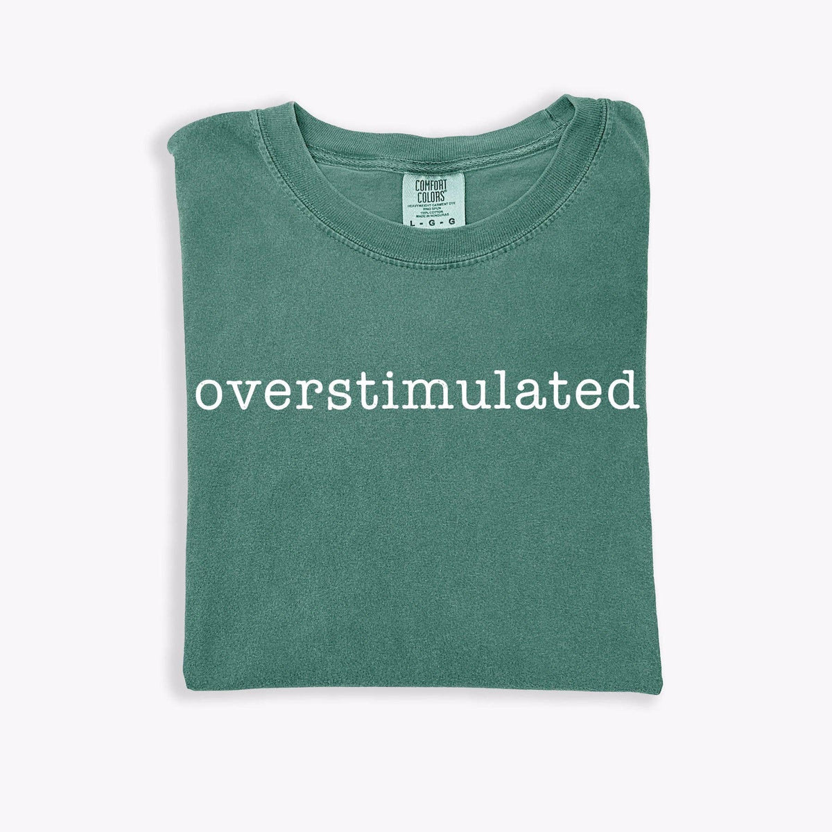 Overstimulated Tee
